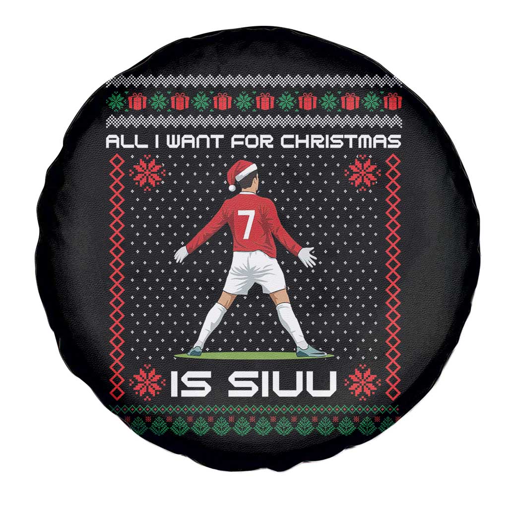 All I Want For Christmas Is Siuu Spare Tire Cover Funny Ugly Xmas Sport Fans TS10 Print Your Wear