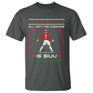 All I Want For Christmas Is Siuu T Shirt Funny Ugly Xmas Sport Fans TS10 Dark Heather Print Your Wear