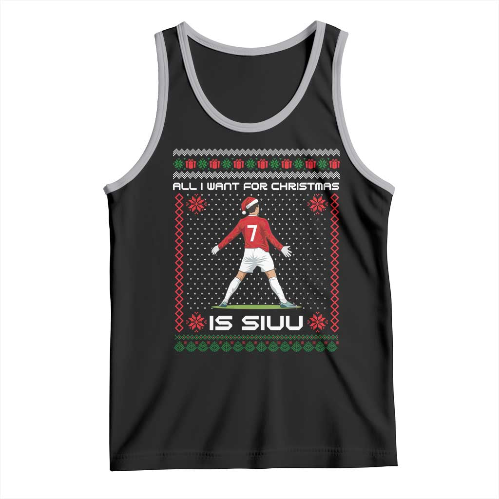 All I Want For Christmas Is Siuu Tank Top Funny Ugly Xmas Sport Fans TS10 Black Athletic Heather Print Your Wear
