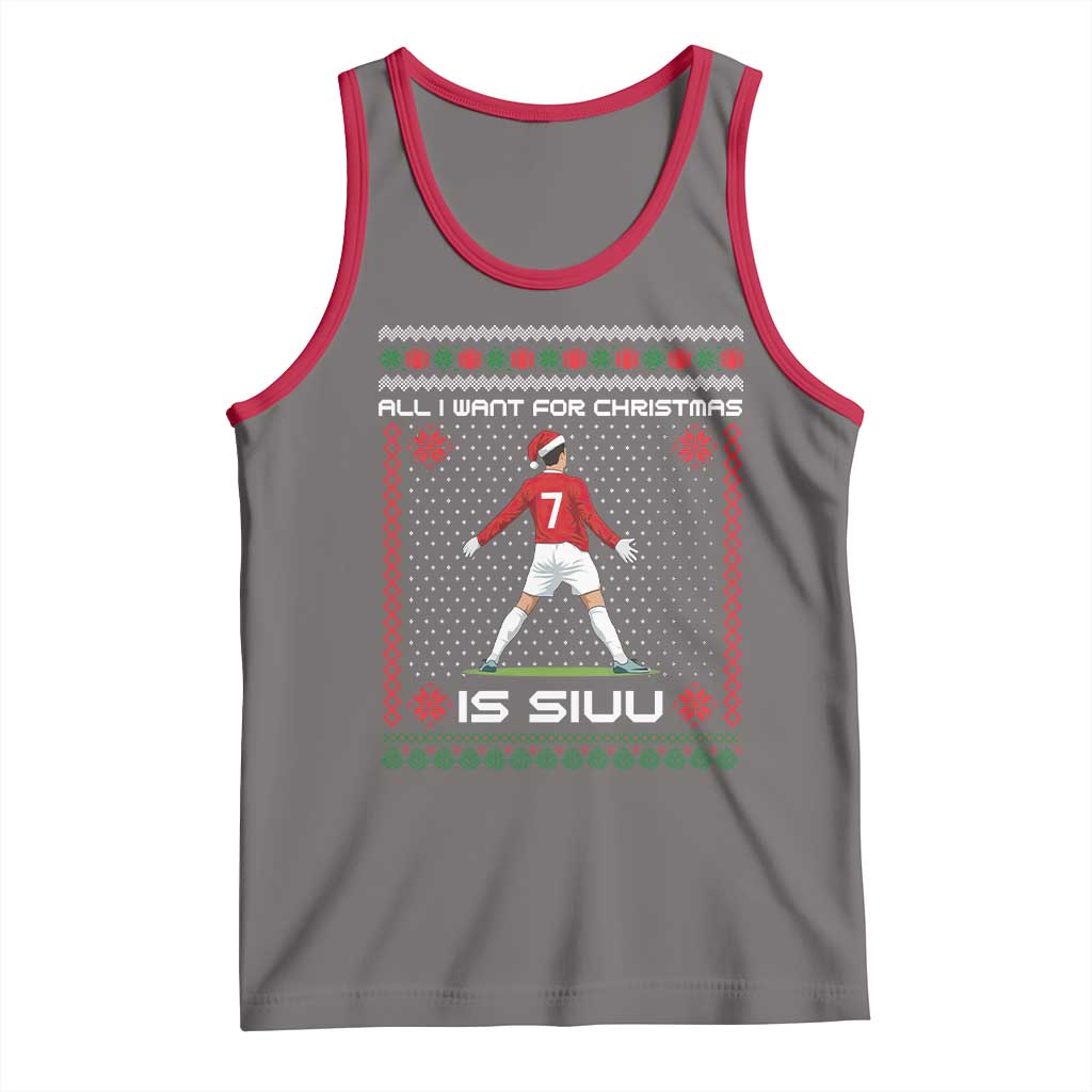 All I Want For Christmas Is Siuu Tank Top Funny Ugly Xmas Sport Fans TS10 Deep Heather Red Print Your Wear