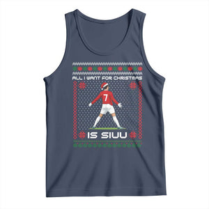 All I Want For Christmas Is Siuu Tank Top Funny Ugly Xmas Sport Fans TS10 Navy Print Your Wear