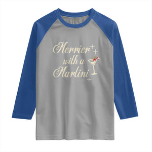 Merrier With a Martini Christmas Raglan Shirt TS10 Sport Gray Royal Print Your Wear