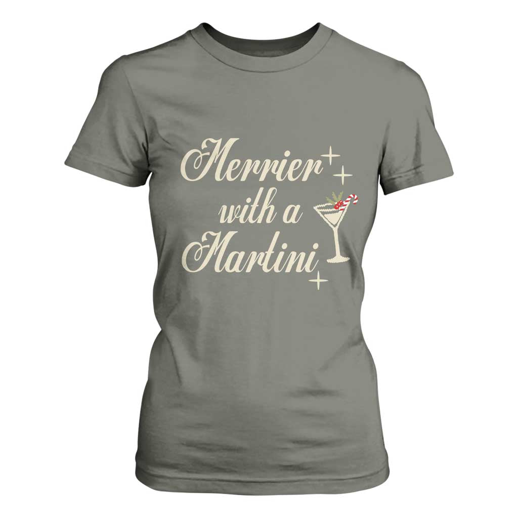 Merrier With a Martini Christmas T Shirt For Women TS10 Military Green Print Your Wear