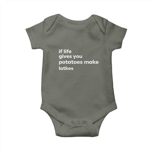 Life Gives Potatoes Make Latkes Baby Onesie Funny Hanukkah Gift Jewish Holiday TS10 Military Green Print Your Wear