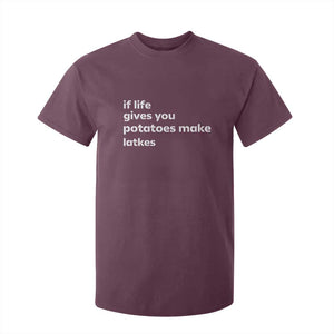 Life Gives Potatoes Make Latkes T Shirt For Kid Funny Hanukkah Gift Jewish Holiday TS10 Maroon Print Your Wear