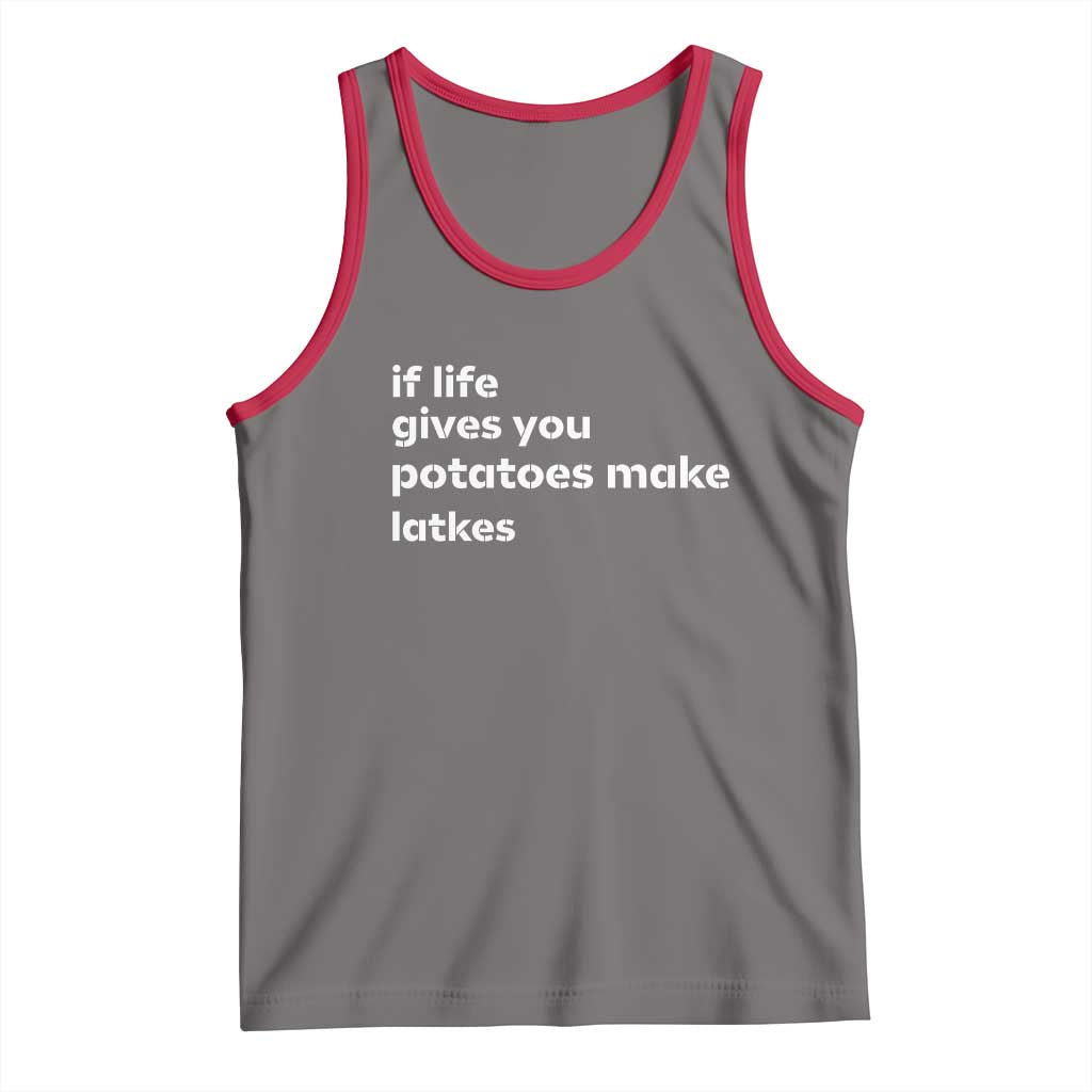 Life Gives Potatoes Make Latkes Tank Top Funny Hanukkah Gift Jewish Holiday TS10 Deep Heather Red Print Your Wear
