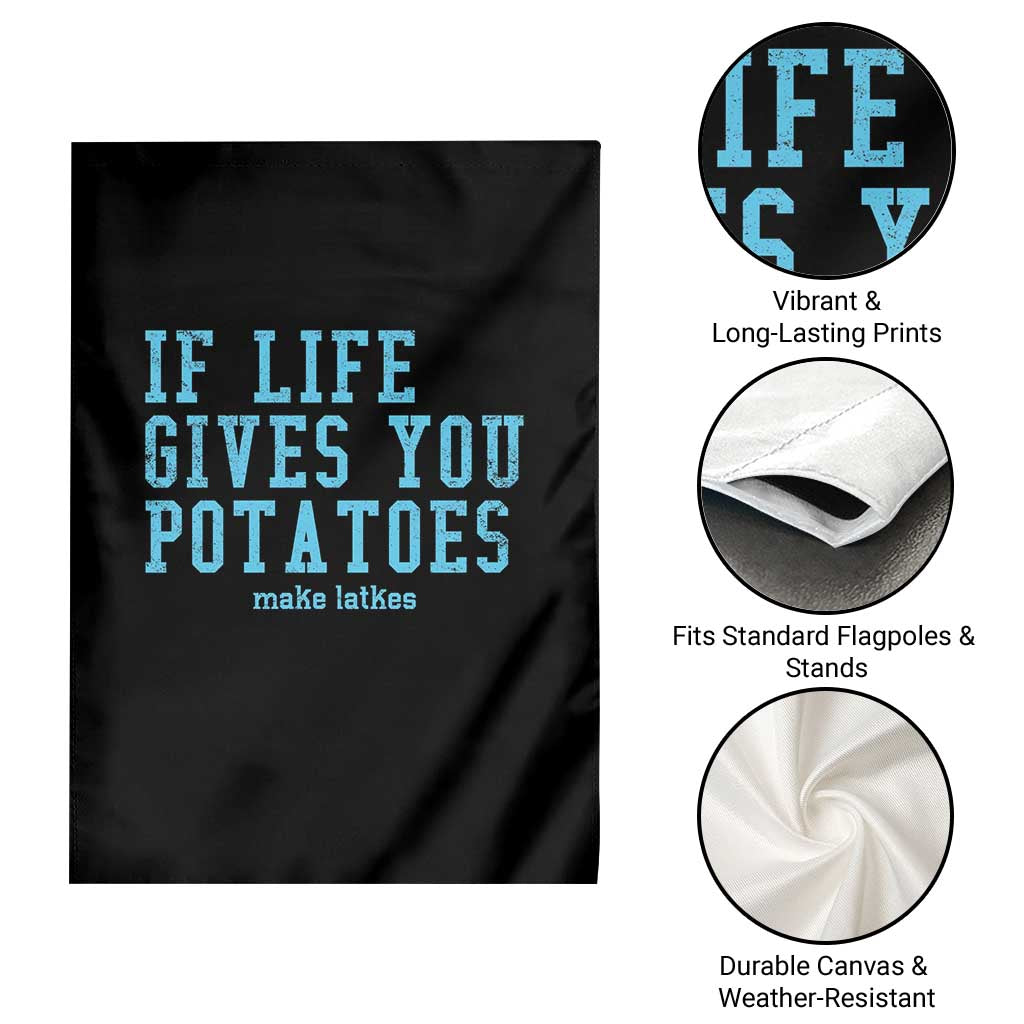 If Life Gives You Potatoes Make Latkes Garden Flag Funny Hanukkah Gift Jewish Holiday TS10 Print Your Wear