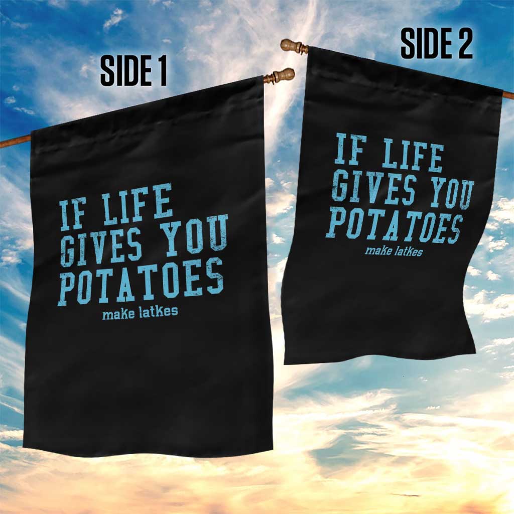 If Life Gives You Potatoes Make Latkes Garden Flag Funny Hanukkah Gift Jewish Holiday TS10 Print Your Wear
