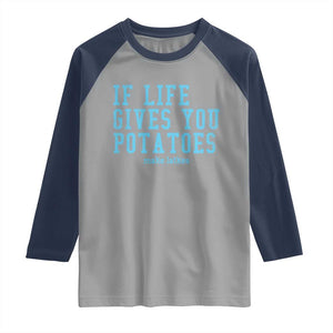 If Life Gives You Potatoes Make Latkes Raglan Shirt Funny Hanukkah Gift Jewish Holiday TS10 Sport Gray Navy Print Your Wear