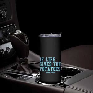 If Life Gives You Potatoes Make Latkes Skinny Tumbler Funny Hanukkah Gift Jewish Holiday TS10 Print Your Wear