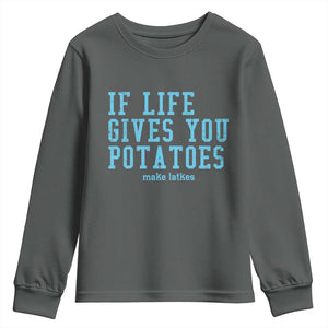 If Life Gives You Potatoes Make Latkes Youth Sweatshirt Funny Hanukkah Gift Jewish Holiday TS10 Dark Heather Print Your Wear
