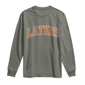 Latkes Long Sleeve Shirt Funny Hanukkah Gift Jewish Holiday Food Apparel TS10 Military Green Print Your Wear