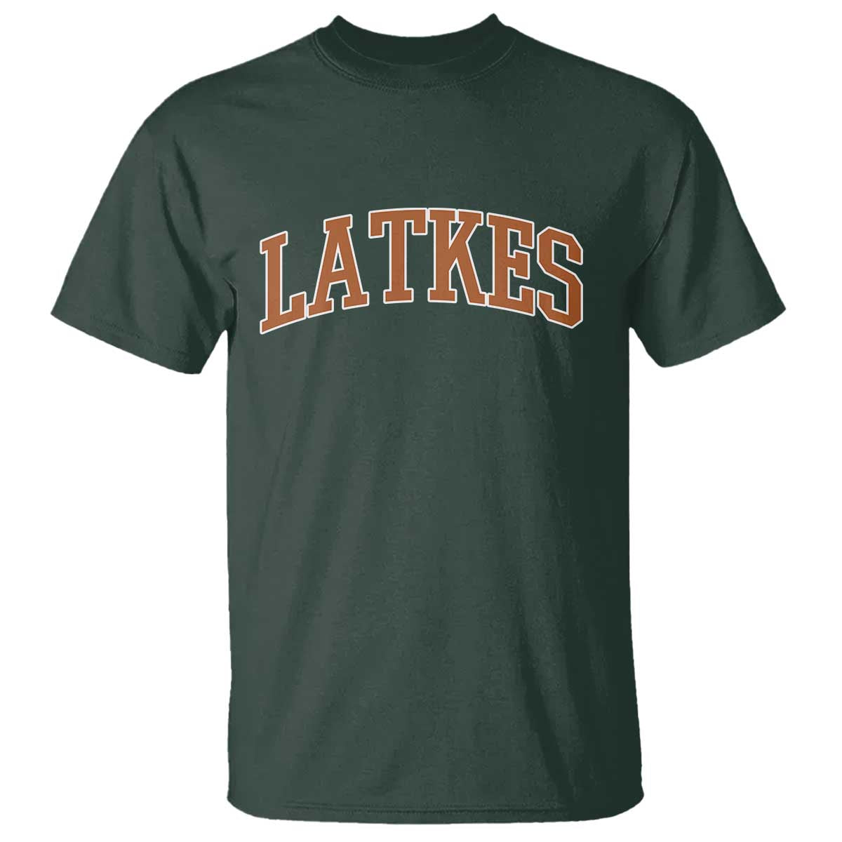 Latkes T Shirt Funny Hanukkah Gift Jewish Holiday Food Apparel TS10 Dark Forest Green Print Your Wear