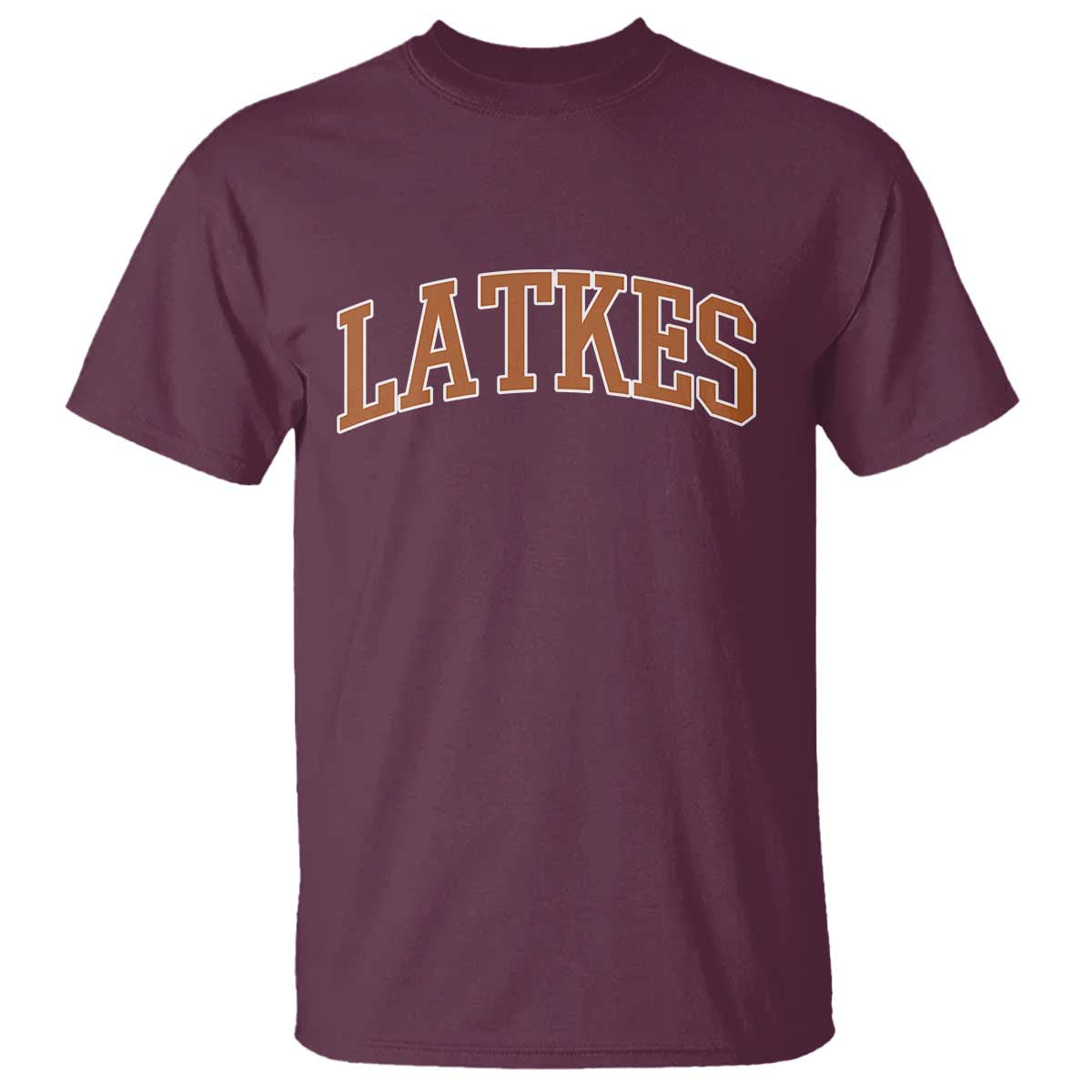 Latkes T Shirt Funny Hanukkah Gift Jewish Holiday Food Apparel TS10 Maroon Print Your Wear