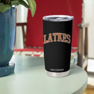 Latkes Tumbler Cup Funny Hanukkah Gift Jewish Holiday Food Apparel TS10 Print Your Wear