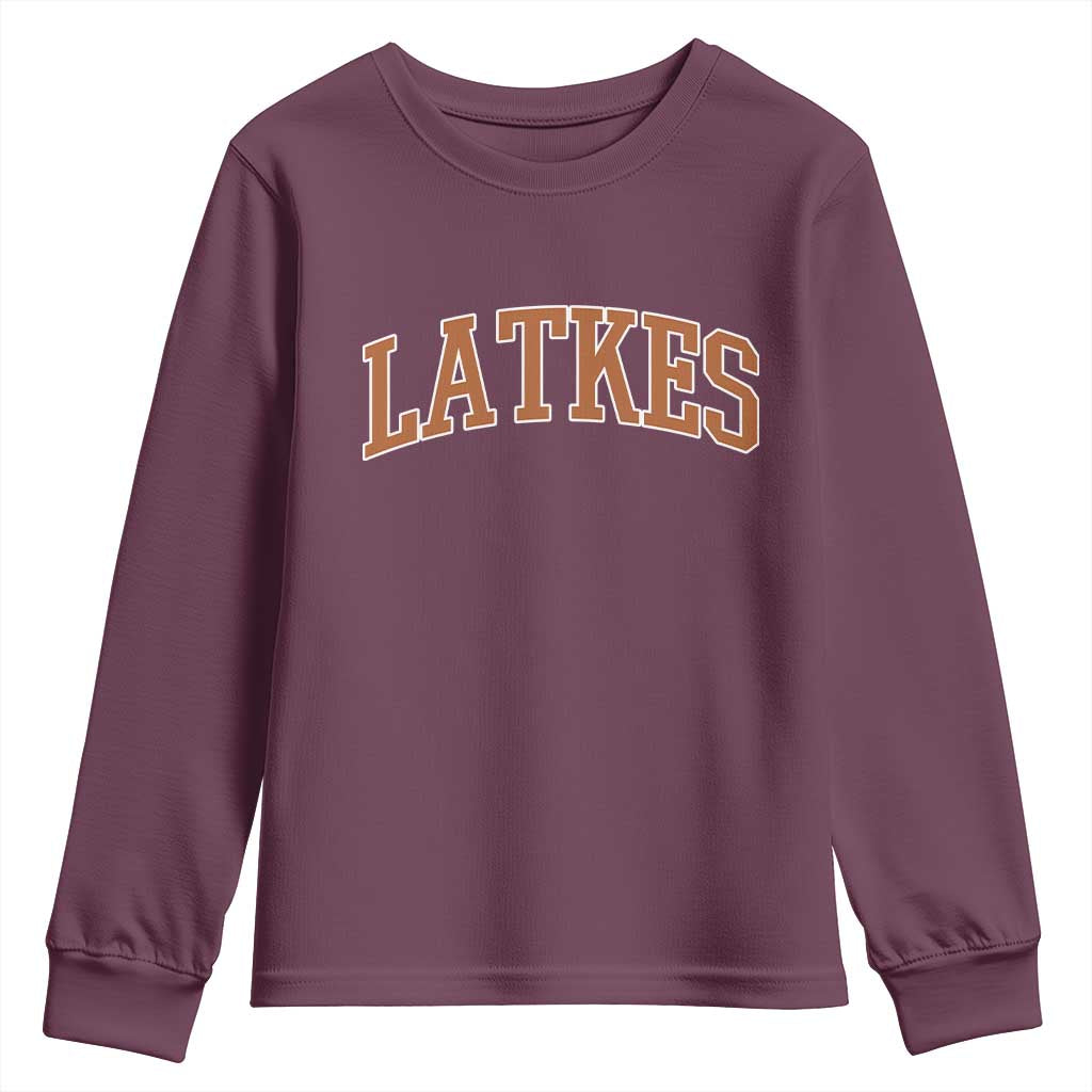 Latkes Youth Sweatshirt Funny Hanukkah Gift Jewish Holiday Food Apparel TS10 Maroon Print Your Wear