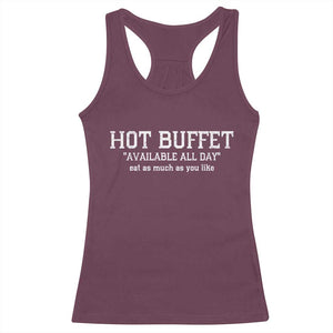 Hot Buffet Available All Day Racerback Tank Top Eat As Much As You Like TS10 Maroon Print Your Wear