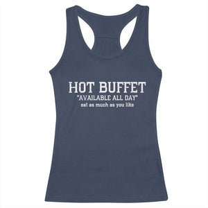 Hot Buffet Available All Day Racerback Tank Top Eat As Much As You Like TS10 Navy Print Your Wear