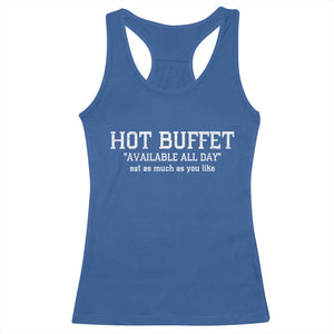Hot Buffet Available All Day Racerback Tank Top Eat As Much As You Like TS10 Royal Blue Print Your Wear