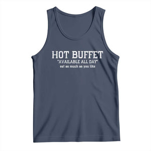 Hot Buffet Available All Day Tank Top Eat As Much As You Like TS10 Navy Print Your Wear