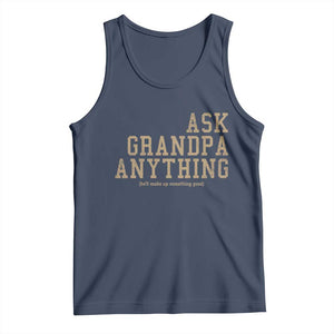 Funny Grandpa Tank Top Ask Grandpa Anything Fathers Day Gift TS10 Navy Print Your Wear