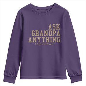 Funny Grandpa Youth Sweatshirt Ask Grandpa Anything Fathers Day Gift TS10 Purple Print Your Wear