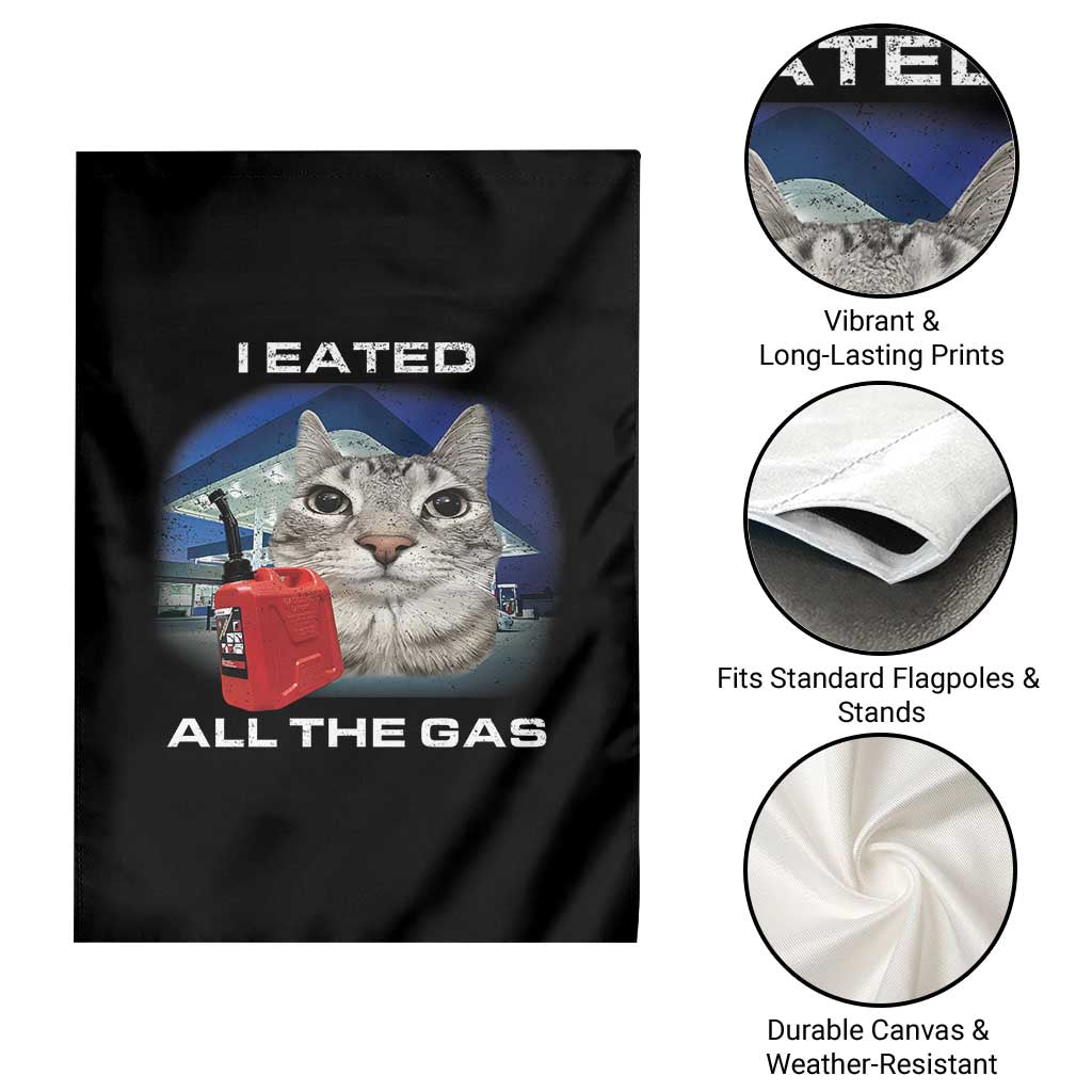 Sarcastic Cat Meme Garden Flag Funny Retro I Eated All The Gas Gen Z Humor TS10 Print Your Wear