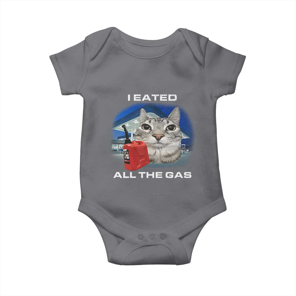 Sarcastic Cat Meme Baby Onesie Funny Retro I Eated All The Gas Gen Z Humor TS10 Charcoal Print Your Wear
