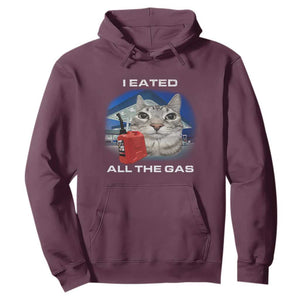 Sarcastic Cat Meme Hoodie Funny Retro I Eated All The Gas Gen Z Humor TS10 Maroon Print Your Wear