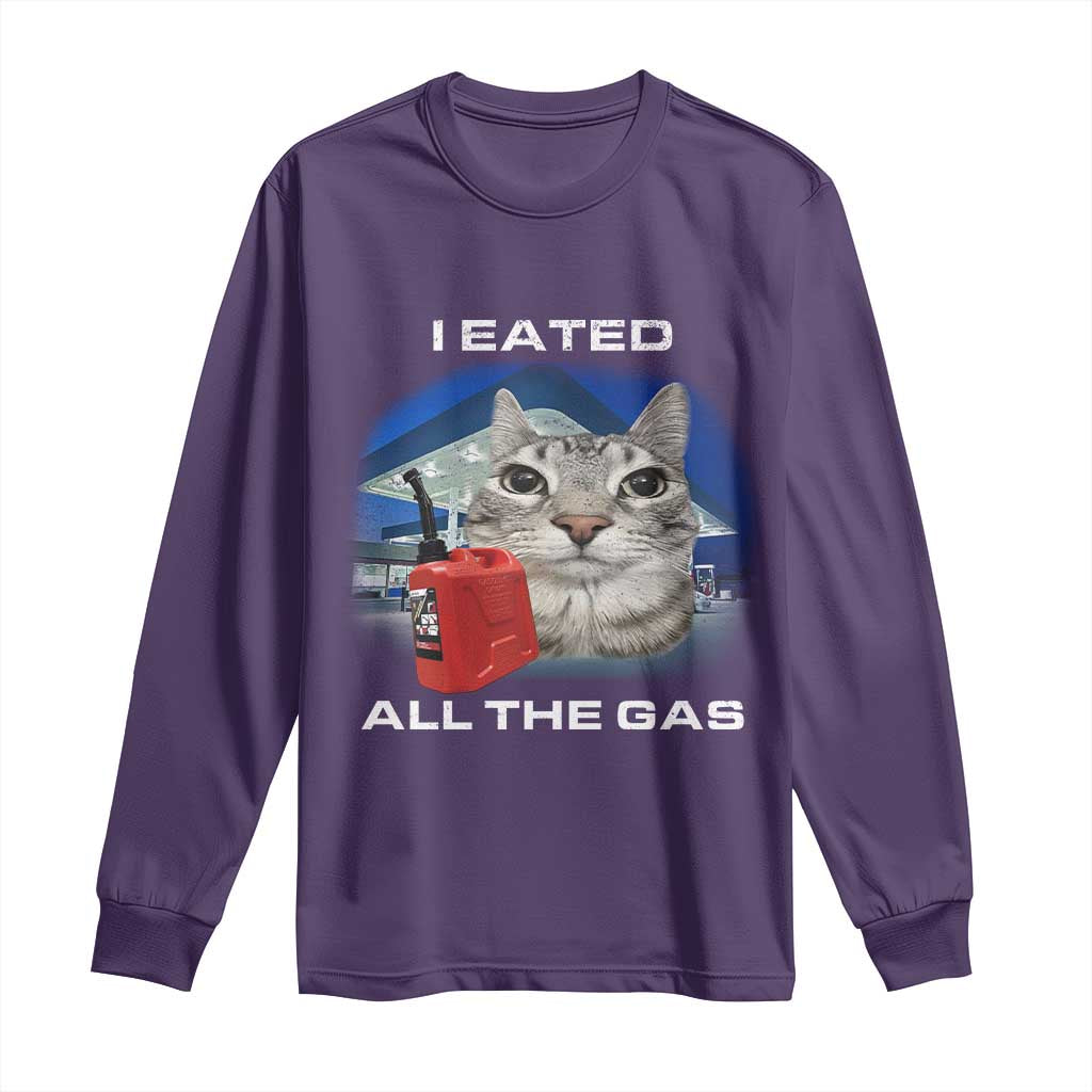 Sarcastic Cat Meme Long Sleeve Shirt Funny Retro I Eated All The Gas Gen Z Humor TS10 Purple Print Your Wear