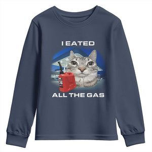 Sarcastic Cat Meme Youth Sweatshirt Funny Retro I Eated All The Gas Gen Z Humor TS10 Navy Print Your Wear