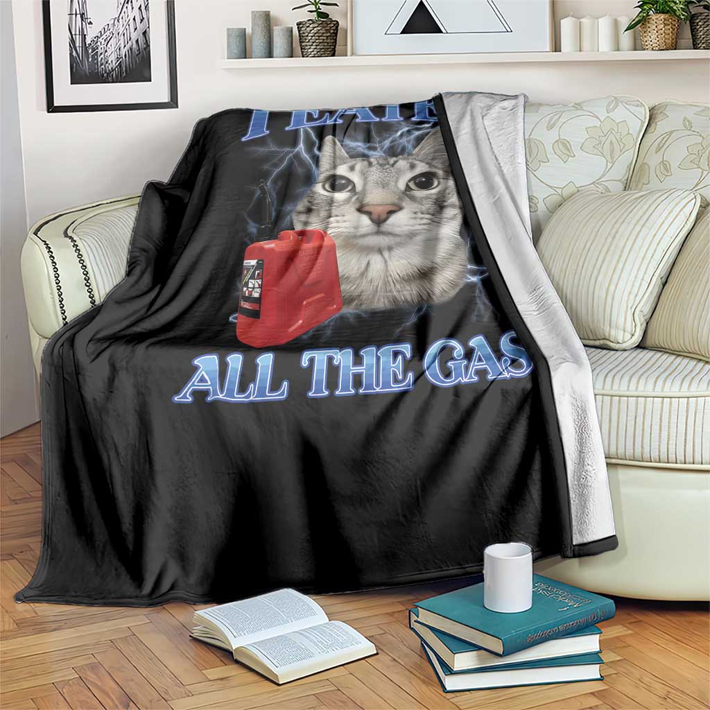 Sarcastic Cat Meme Throw Blanket I Eated All The Gas Gen Z Humor Bootleg TS10 Print Your Wear