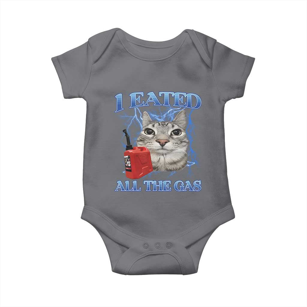 Sarcastic Cat Meme Baby Onesie I Eated All The Gas Gen Z Humor Bootleg TS10 Charcoal Print Your Wear