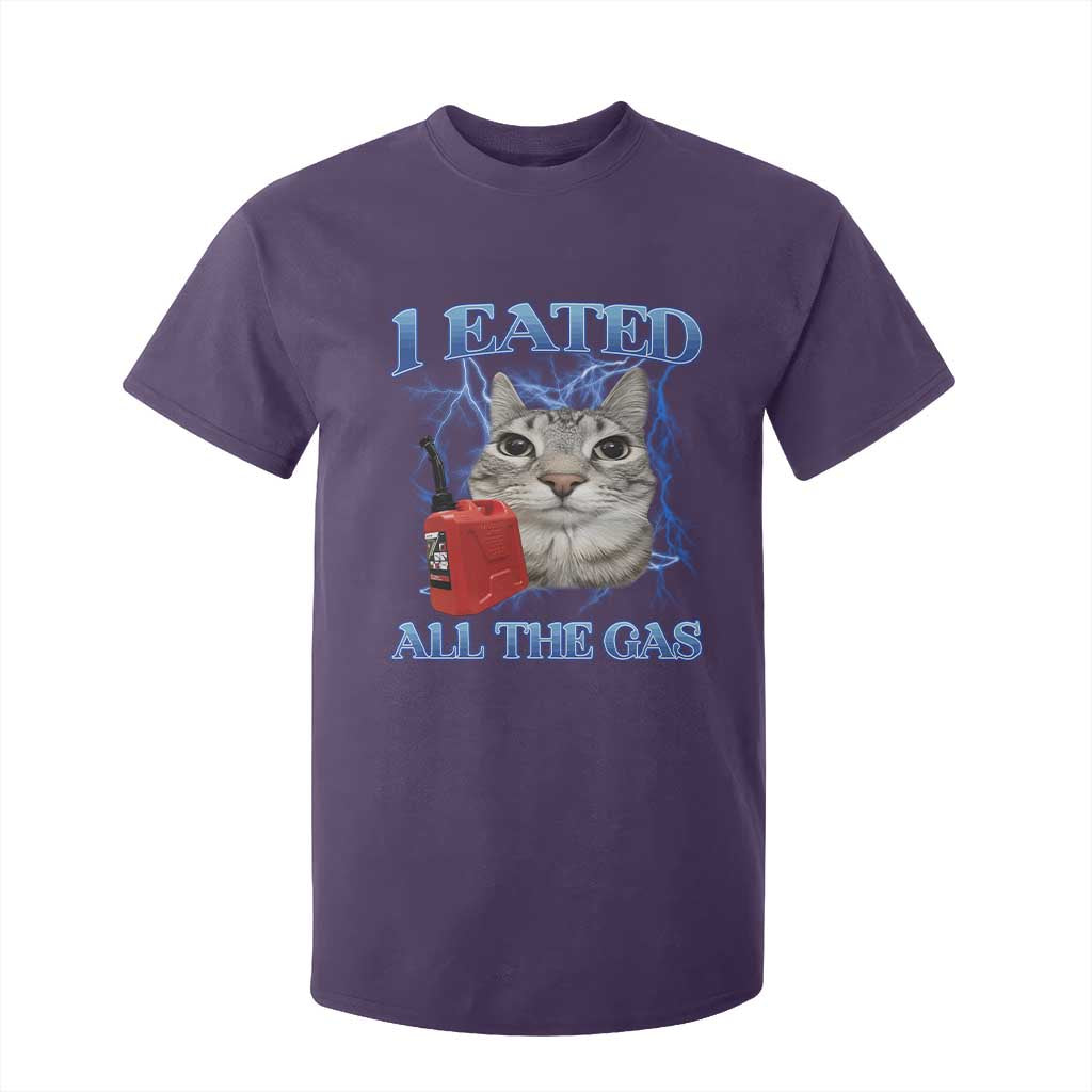 Sarcastic Cat Meme T Shirt For Kid I Eated All The Gas Gen Z Humor Bootleg TS10 Purple Print Your Wear