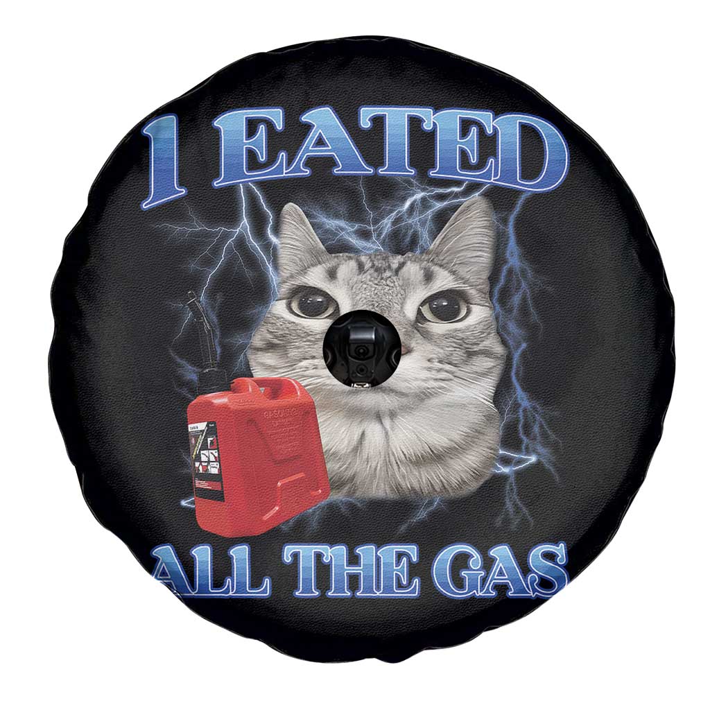 Sarcastic Cat Meme Spare Tire Cover I Eated All The Gas Gen Z Humor Bootleg TS10 Print Your Wear