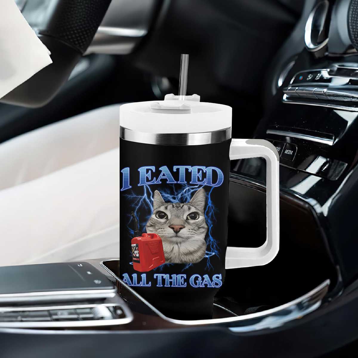 Sarcastic Cat Meme Tumbler With Handle I Eated All The Gas Gen Z Humor Bootleg TS10 Print Your Wear