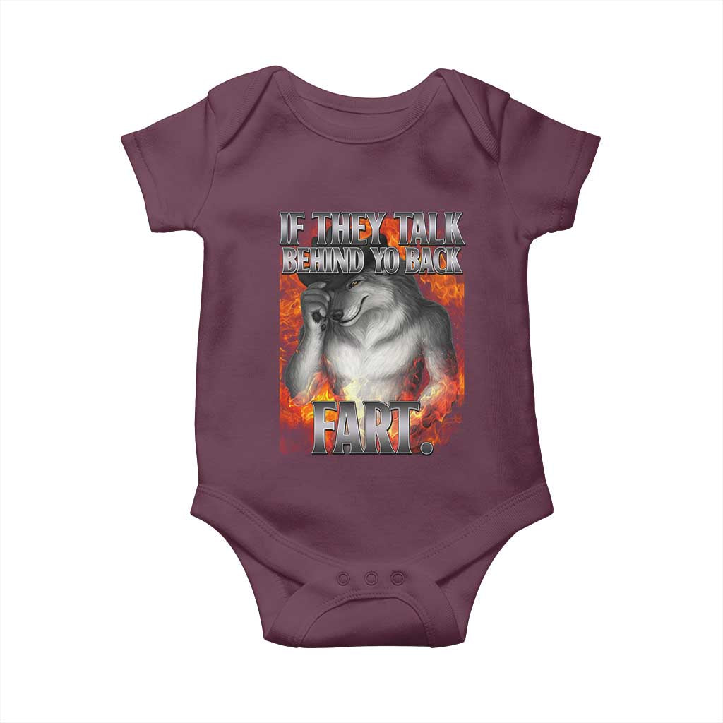 Funny Alpha Wolf Baby Onesie Meme If They Talk Behind Your Back Fart Bootleg TS10 Maroon Print Your Wear