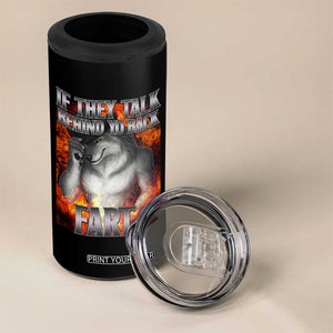 Funny Alpha Wolf 4 in 1 Can Cooler Tumbler Meme If They Talk Behind Your Back Fart Bootleg TS10 Print Your Wear