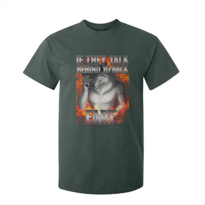 Funny Alpha Wolf T Shirt For Kid Meme If They Talk Behind Your Back Fart Bootleg TS10 Dark Forest Green Print Your Wear