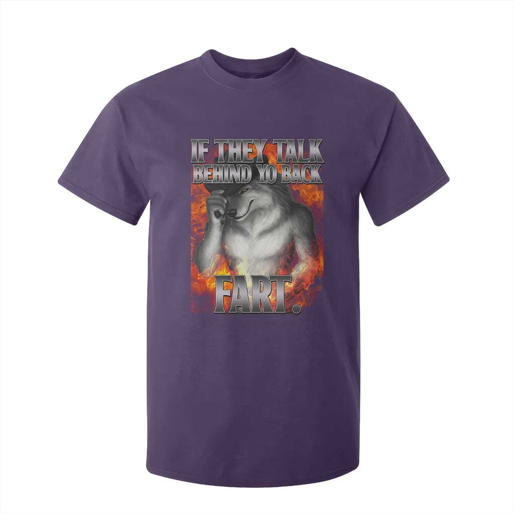 Funny Alpha Wolf T Shirt For Kid Meme If They Talk Behind Your Back Fart Bootleg TS10 Purple Print Your Wear