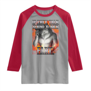 Funny Alpha Wolf Raglan Shirt Meme If They Talk Behind Your Back Fart Bootleg TS10 Sport Gray Red Print Your Wear