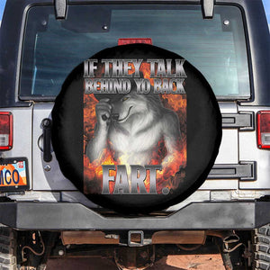 Funny Alpha Wolf Spare Tire Cover Meme If They Talk Behind Your Back Fart Bootleg TS10 No hole Black Print Your Wear