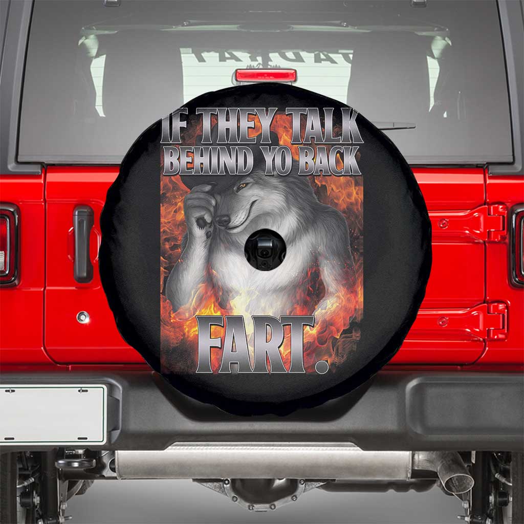 Funny Alpha Wolf Spare Tire Cover Meme If They Talk Behind Your Back Fart Bootleg TS10 Black Print Your Wear