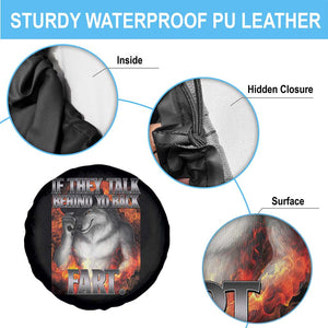 Funny Alpha Wolf Spare Tire Cover Meme If They Talk Behind Your Back Fart Bootleg TS10 Print Your Wear