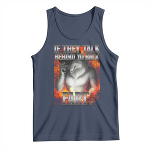 Funny Alpha Wolf Tank Top Meme If They Talk Behind Your Back Fart Bootleg TS10 Navy Print Your Wear