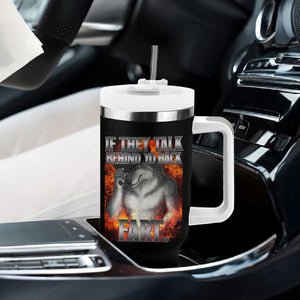 Funny Alpha Wolf Tumbler With Handle Meme If They Talk Behind Your Back Fart Bootleg TS10 Print Your Wear