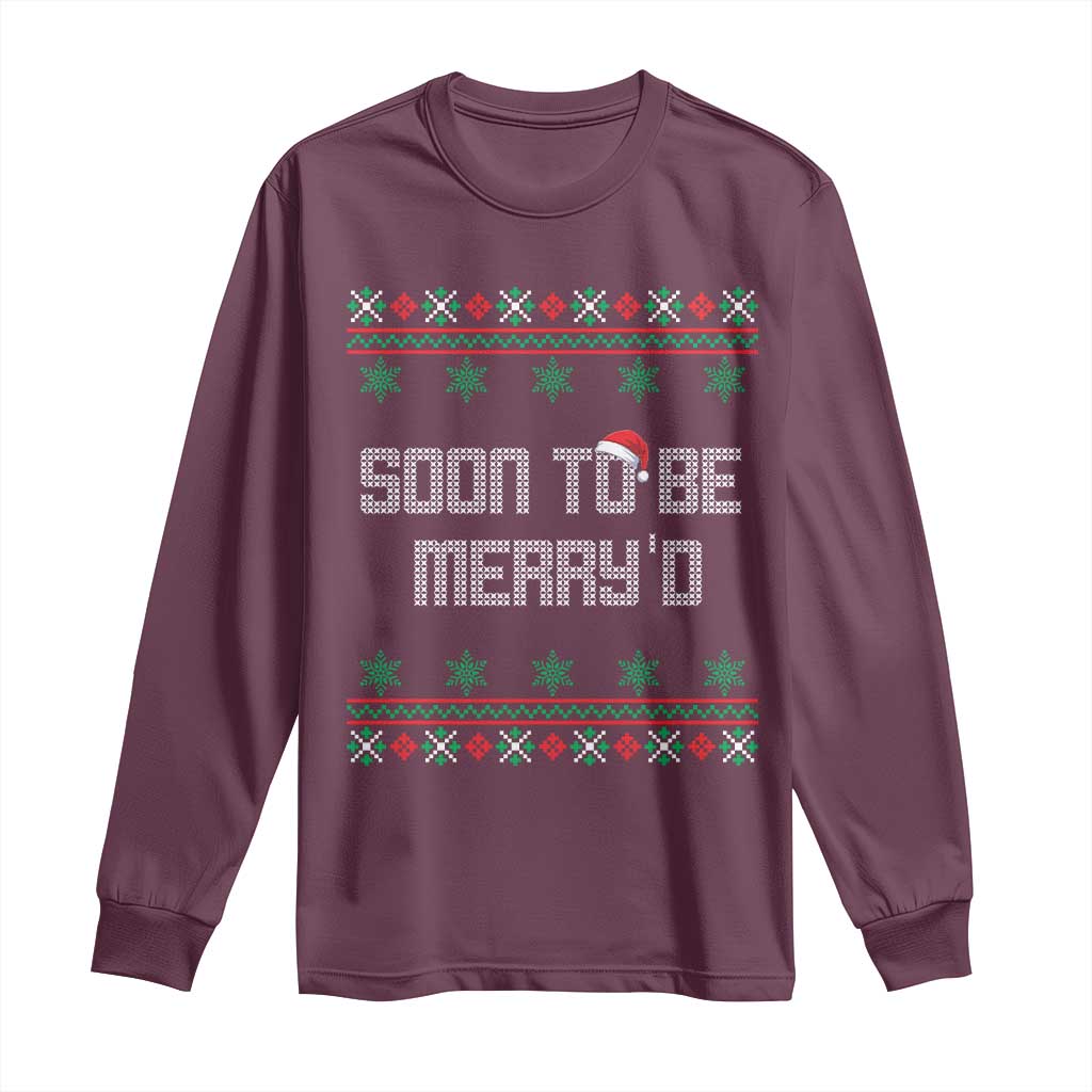 Soon To Be Merry'd Christmas Long Sleeve Shirt Engaged Couple Matching TS10 Maroon Print Your Wear