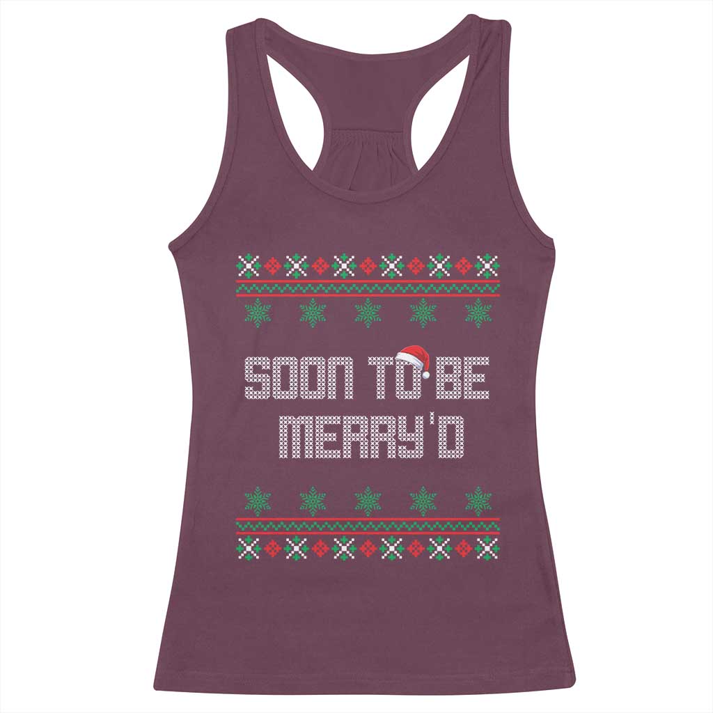 Soon To Be Merry'd Christmas Racerback Tank Top Engaged Couple Matching TS10 Maroon Print Your Wear