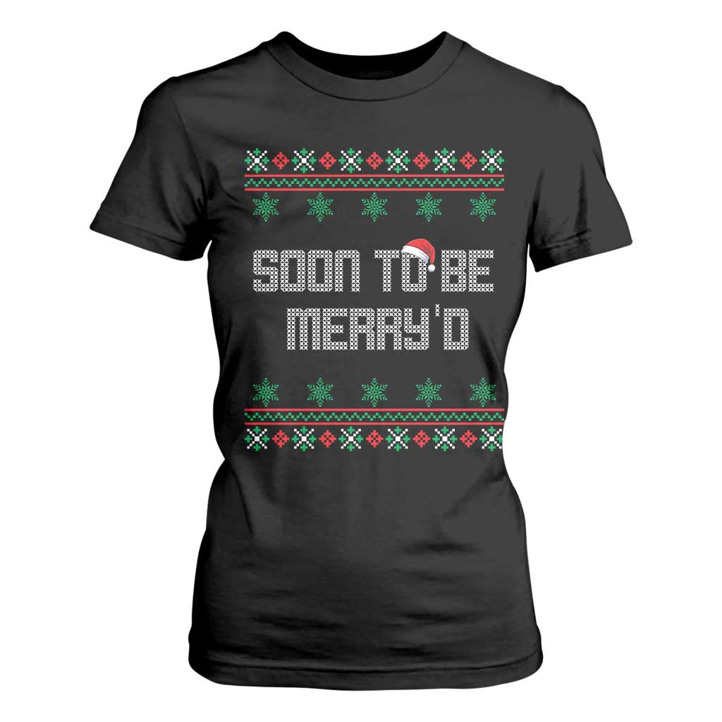 Soon To Be Merry'd Christmas T Shirt For Women Engaged Couple Matching TS10 Black Print Your Wear