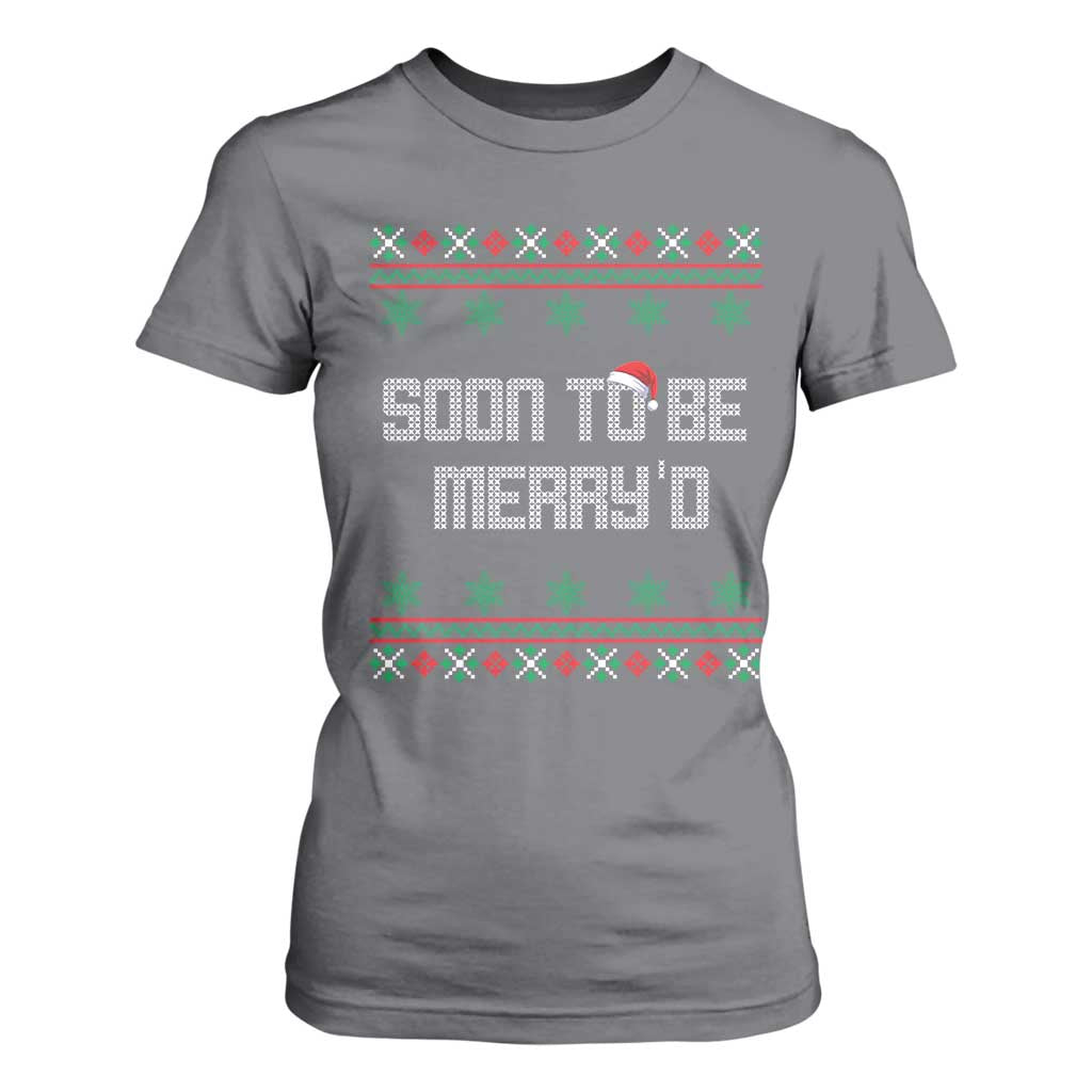 Soon To Be Merry'd Christmas T Shirt For Women Engaged Couple Matching TS10 Charcoal Print Your Wear